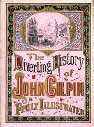 [Gutenberg 23753] • The Diverting History of John Gilpin